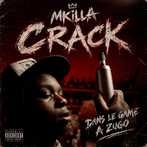 Crack by Mkilla K-rozé
