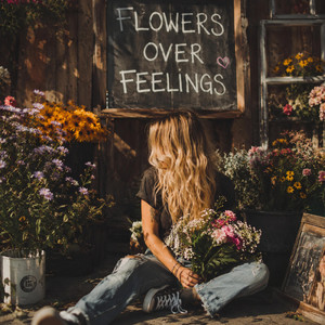 Flowers Over Feelings by Sunday June