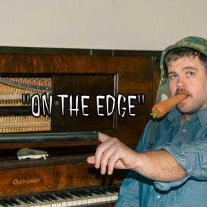 ON THE EDGE