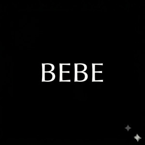 BEBE by DJDIMELOFRANK