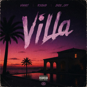 Villa by Vinny!, R!vSud, Za3y_Off