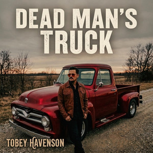 Dead Man's Truck by Tobey Havenson