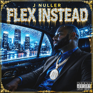 FLEX INSTEAD by J Nuller