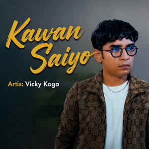 Kawan Saiyo by Vicky Koga