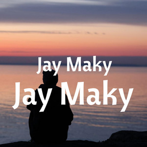 Yo Jaaay by Jay Maky