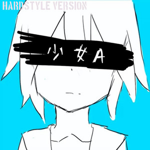 Young Girl A (HARDSTYLE VERSION)