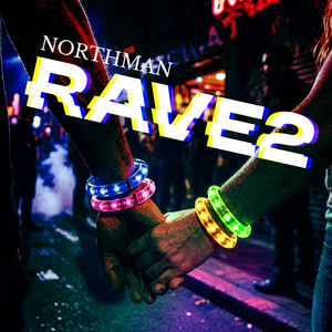 RAVE2 by NORTHMAN