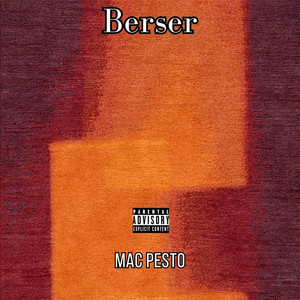 Berser by Mac Pesto