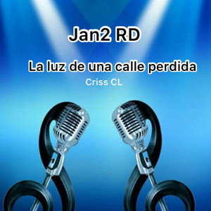 La luz de una calle perdida by Criss CL, JAN2 RD