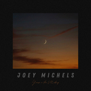 Years in the Making by Joey Michels