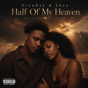 Half Of My Heaven by ZionRay, Shea