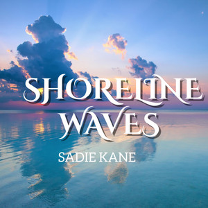 SHORELINE WAVES by Sadie Kane