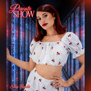 Private Show by Slay Raché