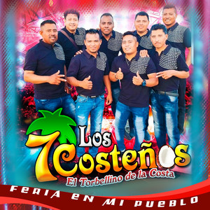 Los 7 Costeños El Torbellino de la Costa - Tu Ausencia