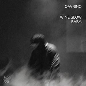 Wine Slow Baby by Qavrino
