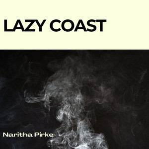 Lazy Coast by Naritha Pirke