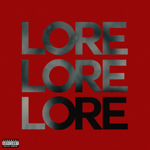 LORE by Dasodollarsign