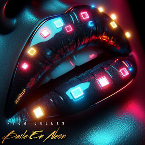 BAILE DE NEON by JULE X3