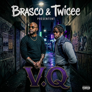 V.Q by Brasco, Twicee