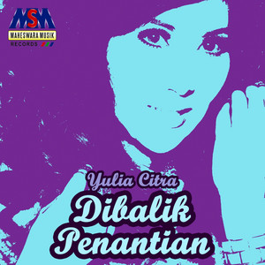 Dibalik Penantian by Yulia Citra