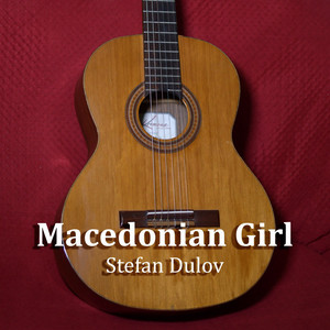 Stefan Dulov - Macedonian Girl