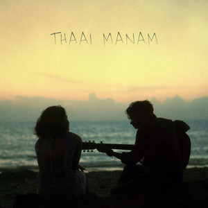 Thaai Manam by Rohan John, Anna Joseph