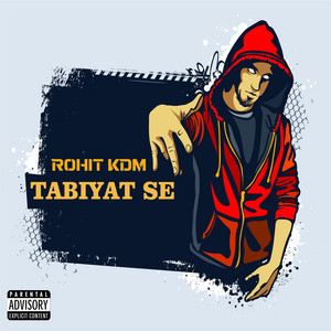 TABIYAT SE by Rohit KDM
