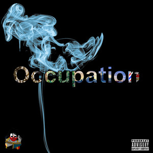 Occupation by Schizo Ghost, O Racks, G5TakeOff