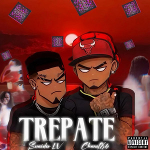 Trepate (feat. Chanelx6 & Snaider LV)