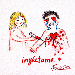 Inyectame by Fraimin Castle