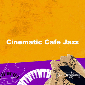 Cinematic Cafe Jazz