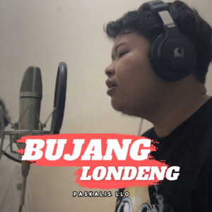 Paskalis Llo - Bujang Londeng