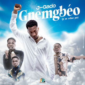 J-Gado - Gnemgbéo (Je Ne Refuse Pas)