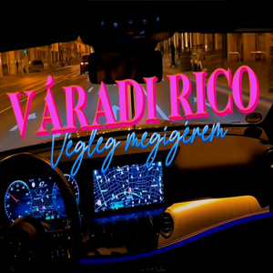 Váradi Rico - Végleg megígérem