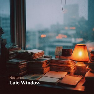 Late Window by Nocturne