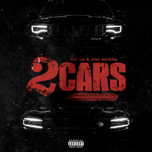 2 Cars by Big6k, FBG Murda