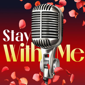 Stay With Me Tonight by Johnny Saphire