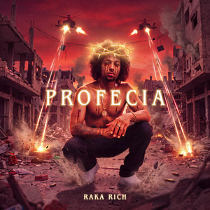 Profecia by Raka Rich, Los Rakas