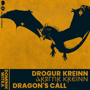 Drogur Kreinn (Dragon's Call) by Dominik Witka