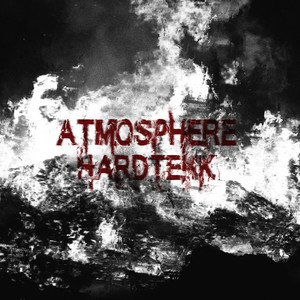 ATMOSPHERE HARDTEKK by Эфедессита