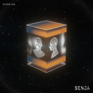 Broke Me by SENJA, Mr.Gary, Brycycle