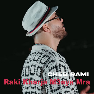 Raki Kharja M3aya Mra by Cheb Rami
