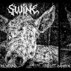 Swine by RewØund, Jarett Damien
