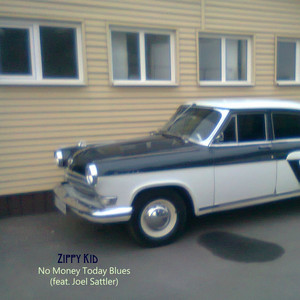 No Money Today Blues (feat. Joel Sattler)