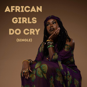 AFRICAN GIRLS DO CRY