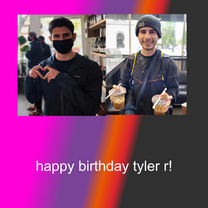 Yay Tyler's Birthday and Farewell