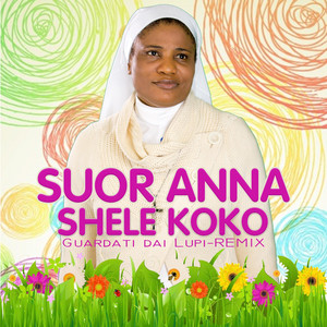 Shele Koko (Guardati dai lupi) [Remix]