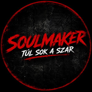 Túl sok a szar by Soulmaker HU, KITA