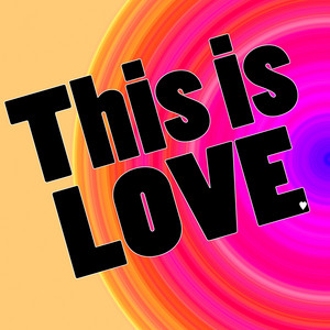 This Is Love: A Tribute to Will.i.am