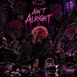 Ain't Alright by Lil Jin